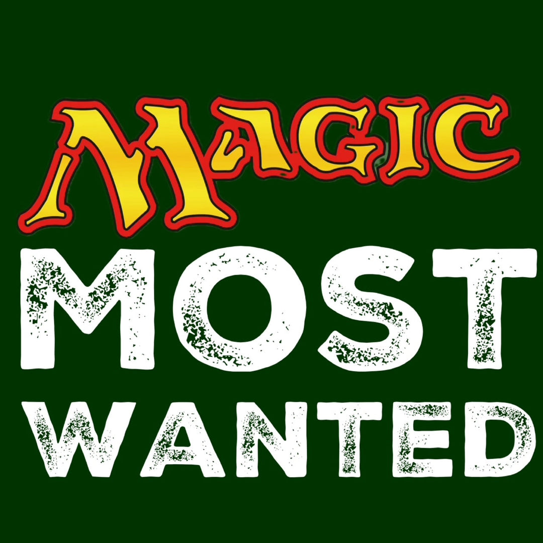 Magic: MOST WANTED Week of 12.15.24