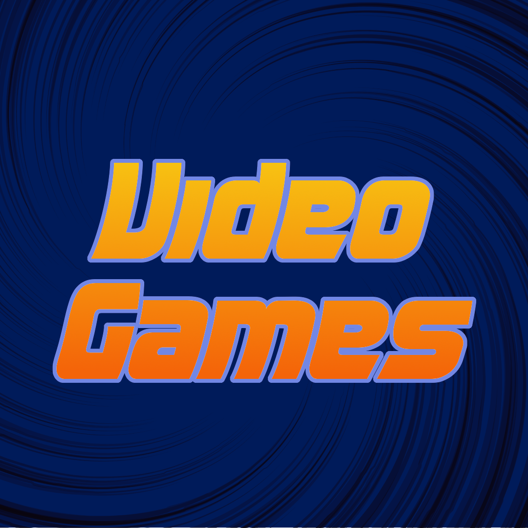 Video Games