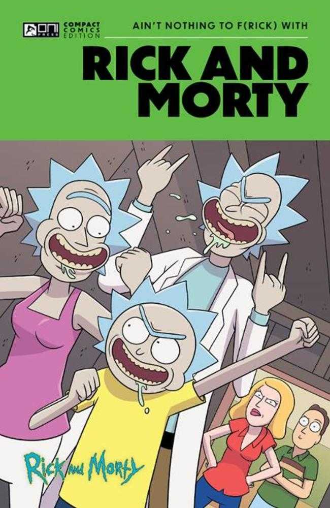 Rick And Morty Oni Compact Comics Edition Tp Ain't Nothing To Frick With
