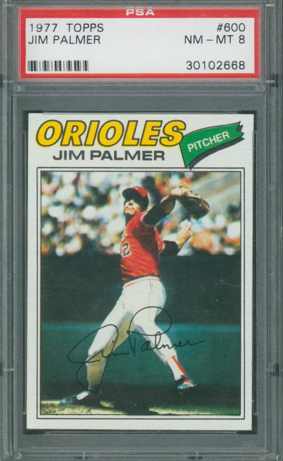 1977 Topps Baseball Jim Palmer #600 PSA 8 NM-Mint