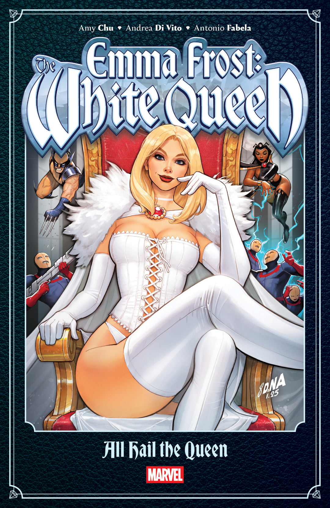 Emma Frost: The White Queen - All Hail The Queen
