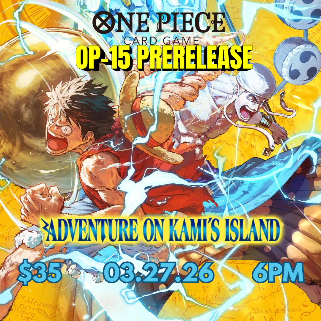 One Piece TCG: OP-15 Prerelease event - 3/27/2026 [Friday, 6PM]