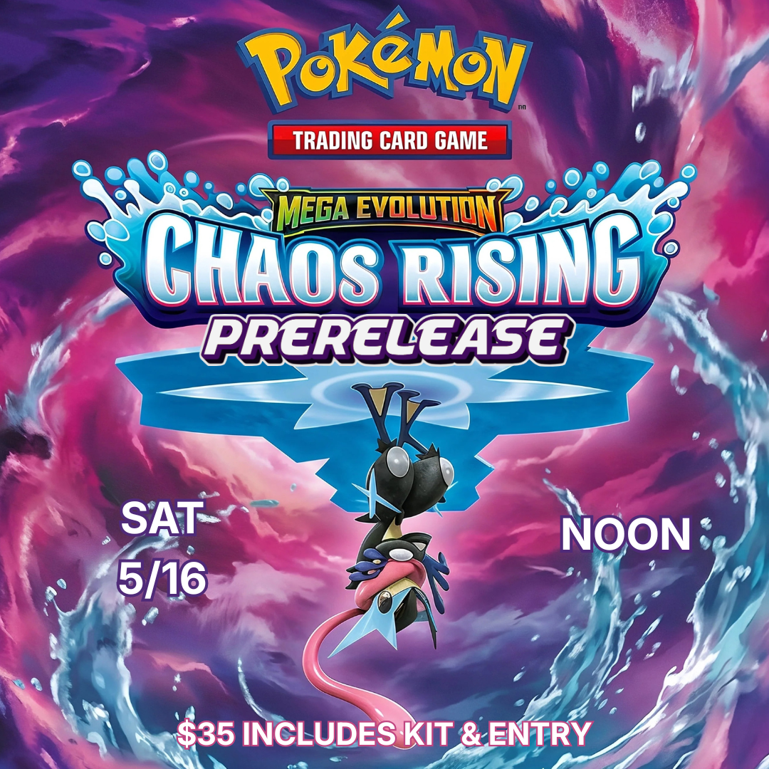 Pokemon TCG: Mega Evolution 04 - Chaos Rising Prerelease - 5/16/2026 [Sat @ 12pm]