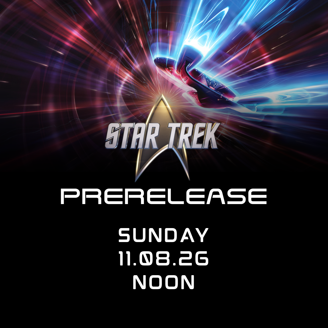Magic: The Gathering - Star Trek Prerelease [Sunday 11-08 @ Noon]