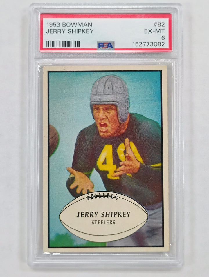 1953 Bowman Football Jerry Shipkey #82 PSA 6 EX-MT