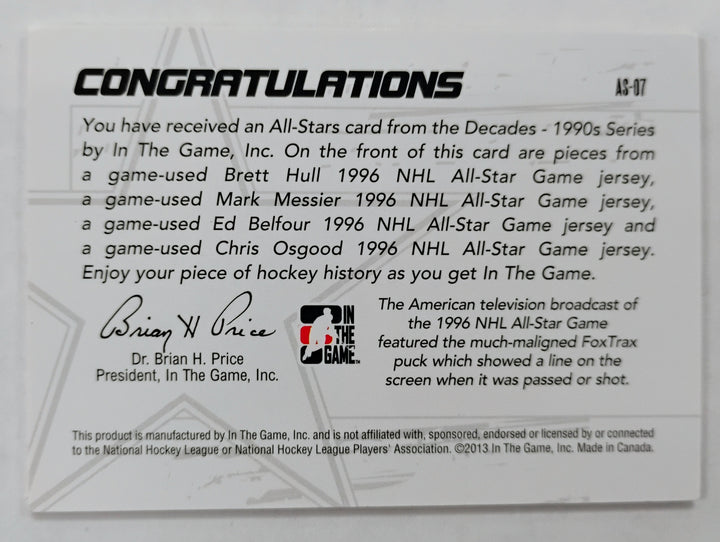 2013-14 In The Game Hockey Decades 1990s All-Stars #AS-07 Hull/Messier/Belfour/Osgood