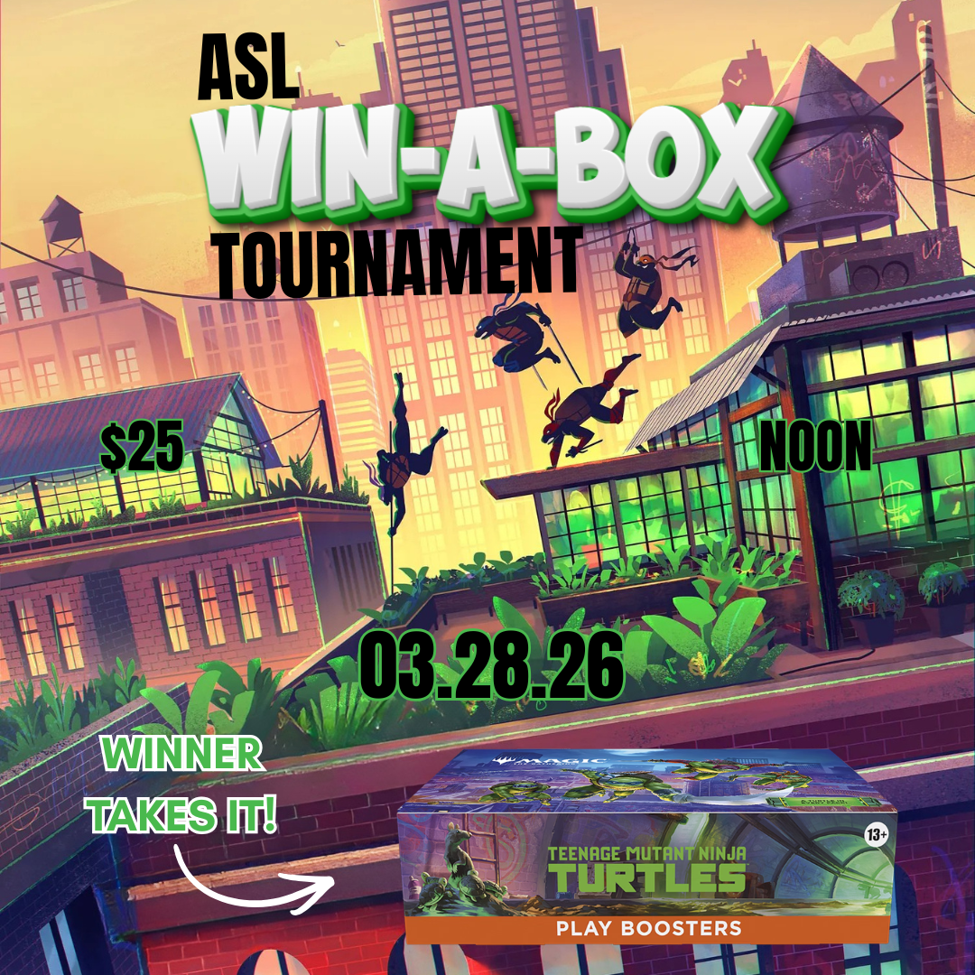 Magic: the Gathering - ASL Win-a-Box of TMNT Commander Event (Sat, March 28th, 12 PM)