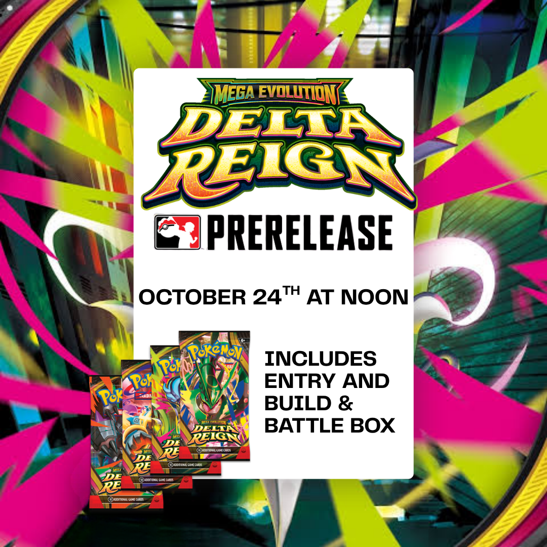 Pokemon TCG: Delta Reign Prerelease [Saturday 10/24 @ Noon]