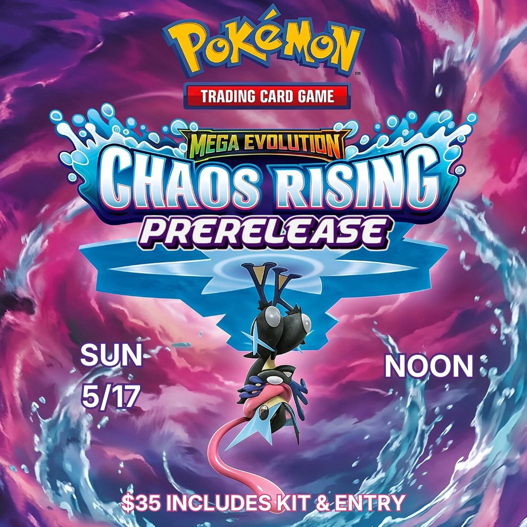Pokemon TCG: Mega Evolution 04 - Chaos Rising Prerelease - 5/17/2026 [Sun @ 12pm]